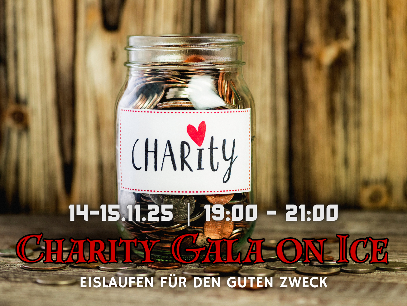 💛 14. & 15. November - Charity Gala on Ice – Eislaufen für den guten Zweck